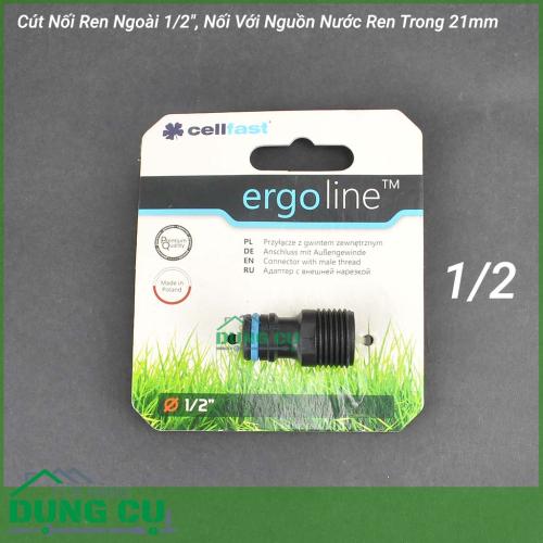 Cút Nối Ren Ngoài Cao Cấp Cellfast Ergo 1/2″, Nối Với Nguồn Nước Ren Trong 21mm