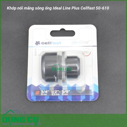 Khớp nối măng sông ống Ideal Line Plus Cellfast 50-610