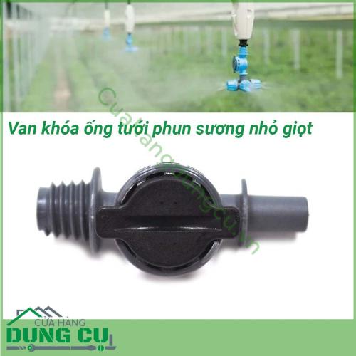 Van chống rỉ nước tưới phun sương