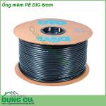 Ống tưới nhỏ giọt DIG Poly Micro 6mm