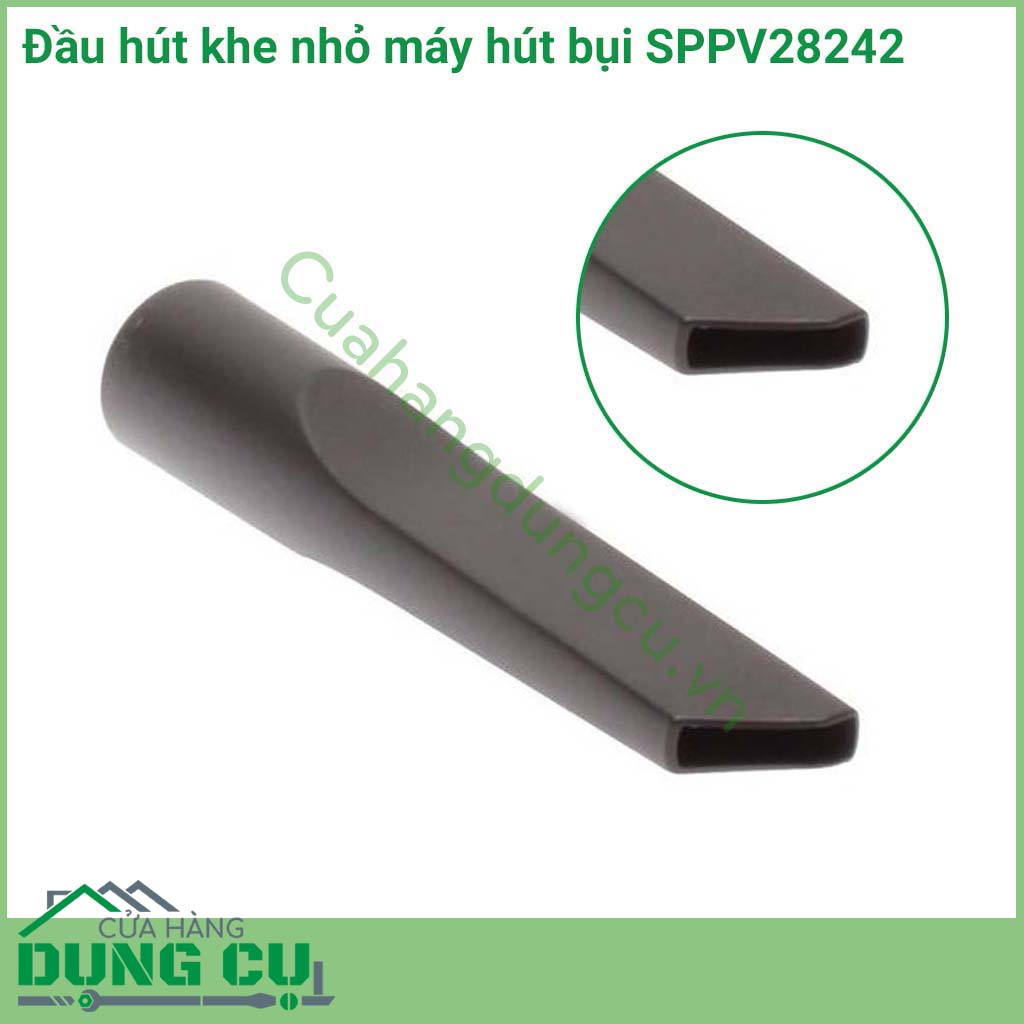 Đầu hút&nbsp;khe nhỏ máy hút bụi SPPV28242&nbsp;là phụ kiện có kích thước khá nhỏ gọn nhưng lại có công dụng vượt trội khi kết hợp sử dụng máy hút bụi công nghiệp, hỗ trợ làm sạch các bề mặt như ghế sofa, tường, mặt thảm,... nhanh chóng.