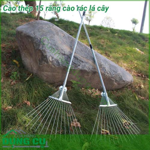 Cào thép 15 răng cào rác lá cây thiết kế thông minh có thể thu ngắn kéo dài rất tiện lợi di chuyển cất giữ. Với 15 răng bằng thép các lá khô bọc nylon dễ dàng được thu gom một cách dễ dàng Trọng lượng nhẹ người lớn trẻ em đều có thể sử dụng