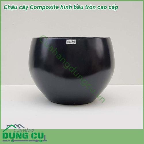 Chậu cây Composite hình bầu tròn cao cấp được thiết kế và làm theo các mẫu mã kiểu dáng từ cổ điển đến hiện đại theo phong cách Châu Âu. Kiểu dáng tròn bầu giữa. Chậu siêu nhẹ, dễ dàng vận chuyển đi xa, hoặc di chuyển lên cao theo mục đích sử dụng