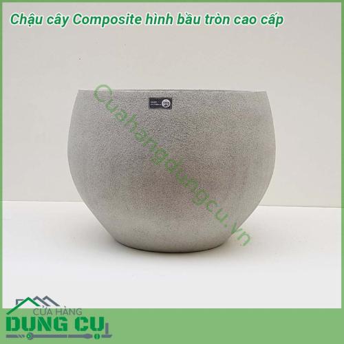 Chậu cây Composite hình bầu tròn cao cấp được thiết kế và làm theo các mẫu mã kiểu dáng từ cổ điển đến hiện đại theo phong cách Châu Âu. Kiểu dáng tròn bầu giữa. Chậu siêu nhẹ, dễ dàng vận chuyển đi xa, hoặc di chuyển lên cao theo mục đích sử dụng