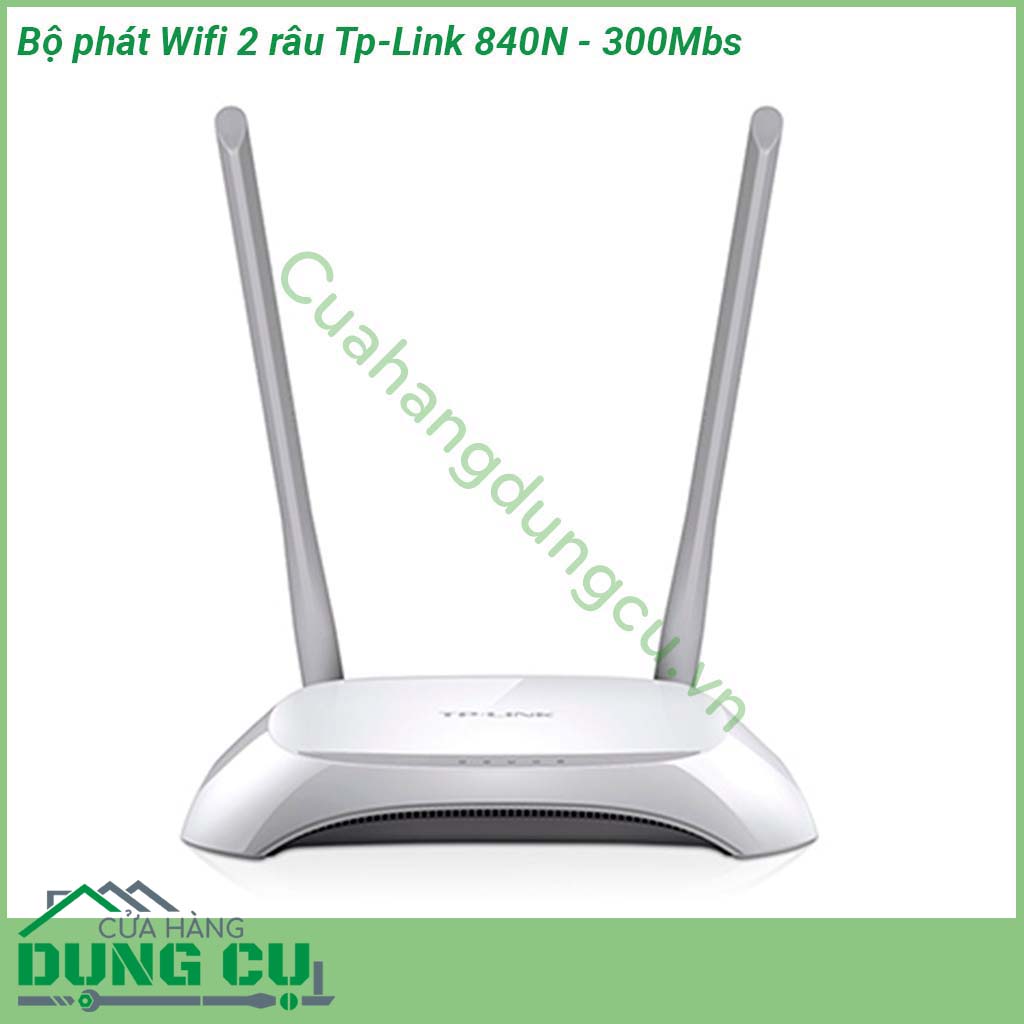 Bộ phát Wifi 2 râu Tp-Link 840N - 300Mbs thiết bị kết nối mạng kết hợp thiết kế đặc biệt dành nhu cầu mạng văn phòng nhỏ gia đình &nbsp;Tốc độ Wi-Fi chuẩn N lên đến 300Mbps sử dụng cho các ứng dụng đòi hỏi độ nhạy băng thông&nbsp;và các công việc cơ bản