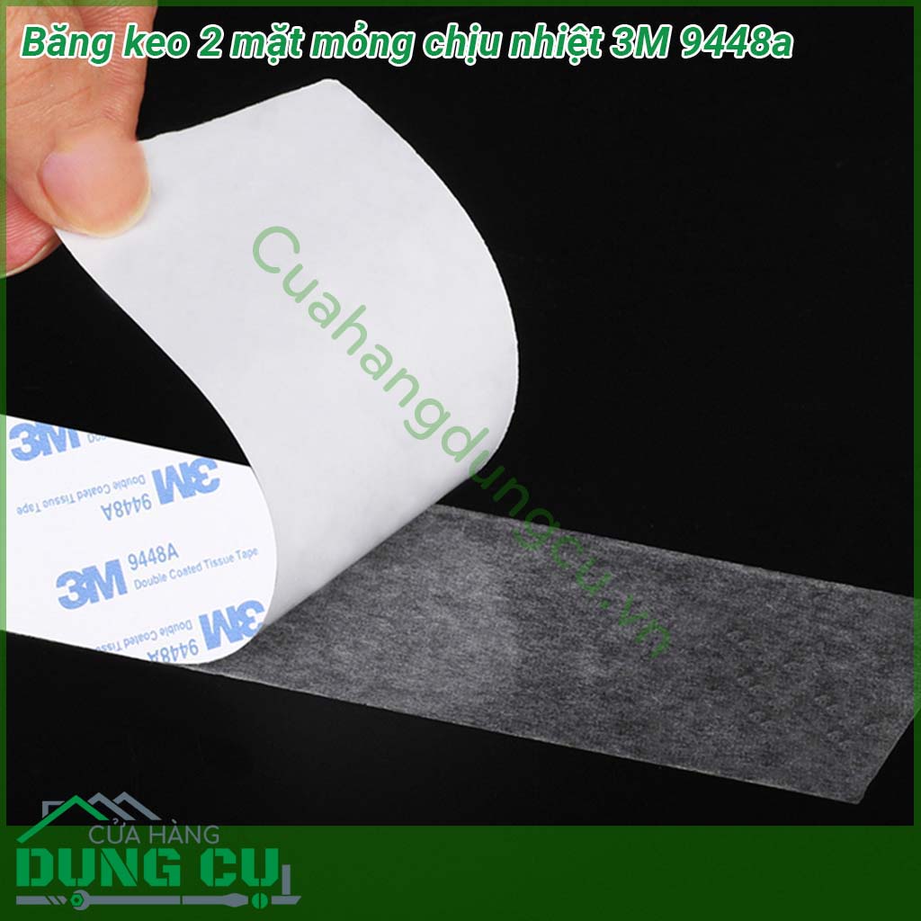 Băng keo 2 mặt mỏng chịu nhiệt 3M 9448a&nbsp;loại băng keo 2 mặt với kích thước keo chỉ có 0 15mm&nbsp;với chất liệu lõi Acrylic chắc chắn có độ bám dính và đàn hồi rất tốt chịu được rung động khả năng kết dính cao Băng keo cường lực có khả năng chịu nhiệt cao
