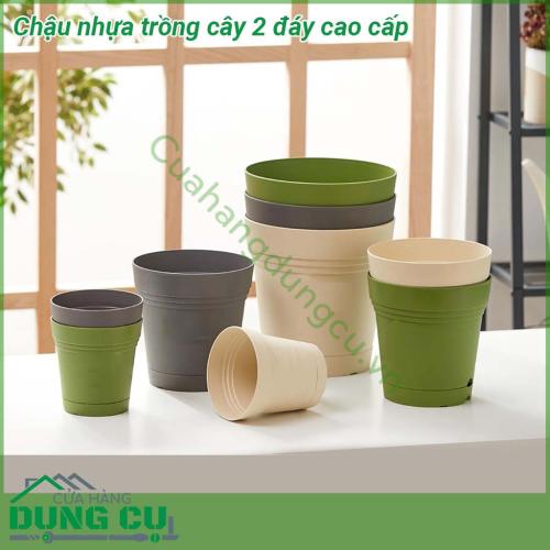 Chậu nhựa trồng cây 2 đáy cao cấp có 3 kích thước phù hợp cho các loại cây để bàn gọn nhẹ Chậu nhựa cao cấp được sản xuất bằng loại nhựa cao cấp độ dẻo cao đàn hồi tốt phù hợp với nhiều loại cây cảnh khác nhau và điều kiện thời tiết khắc nghiệt