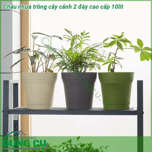 Chậu nhựa trồng cây cảnh 2 đáy cao cấp 10L được sản xuất bằng loại nhựa cao cấp độ dẻo cao đàn hồi tốt  Diện tích lòng chậu rộng nên chứa được nhiều đất trồng cây  Đáy chậu lớp thứ 2 có thể trữ nước lên tới 1 tuần dễ dàng việc chăm sóc