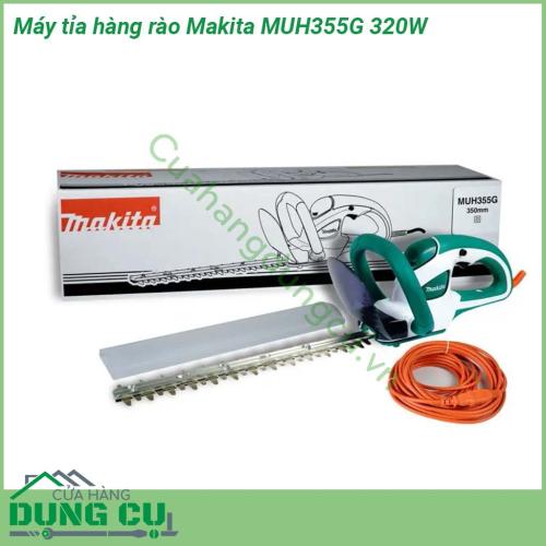 Máy tỉa hàng rào Makita MUH355G 320W với công suất hoạt động mạnh mẽ thiết kế tiện dụng lưỡi cắt sắc bén nhỏ gọn tính năng thông minh đây hứa hẹn là dụng cụ hỗ trợ đắc lực cho công việc và chắc chắn sẽ làm bạn hài lòng