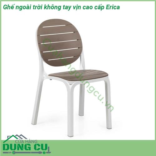 Ghế ngoài trời không tay vịn cao cấp Erica là một mẫu ghế nhựa không tay vịn có đường nét thiết kế cực kỳ phong cách và ấn tượng Ghế được làm bằng chất liệu nhựa sợi thủy tinh cao cấp Fibreglass resin với phụ gia chống tia UV rất phù hợp với môi trường ngoài trời