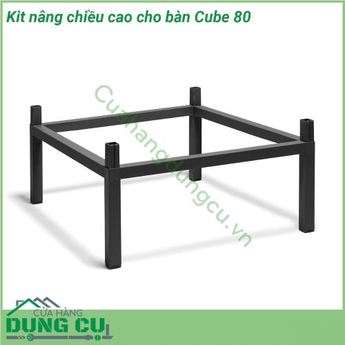 Kit nâng chiều cao cho bàn Cube 80 nâng chiều cao (từ 75 5 cm đến 107 cm) cho Bàn Cube 80  Chân nhôm siêu bền chống trượt chống bạc màu bất chấp thời tiết nắng mưa