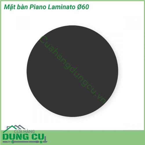 Mặt bàn Piano Laminato Ø60 được làm từ chất liệu cao cấp được xử lý tia UV chịu được thời tiết mưa nắng khắc nghiệt Rất thích hợp với sân vườn ngoài trời