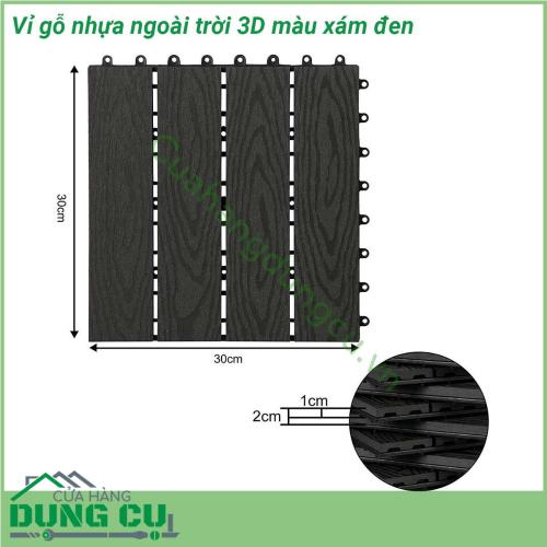 Vỉ gỗ nhựa ngoài trời 3D màu xám đen có khả năng chống trơn trượt Chịu nước chịu ẩm chống trầy xước tốt Sản phẩm bền đẹp sử dụng ngoài trời mà không lo bị cong vênh hay bạc màu Ngoài ra còn tạo nên không gian ngoài thất đẹp Có vẻ đẹp độc đáo sang trọng và gần gũi với thiên nhiên